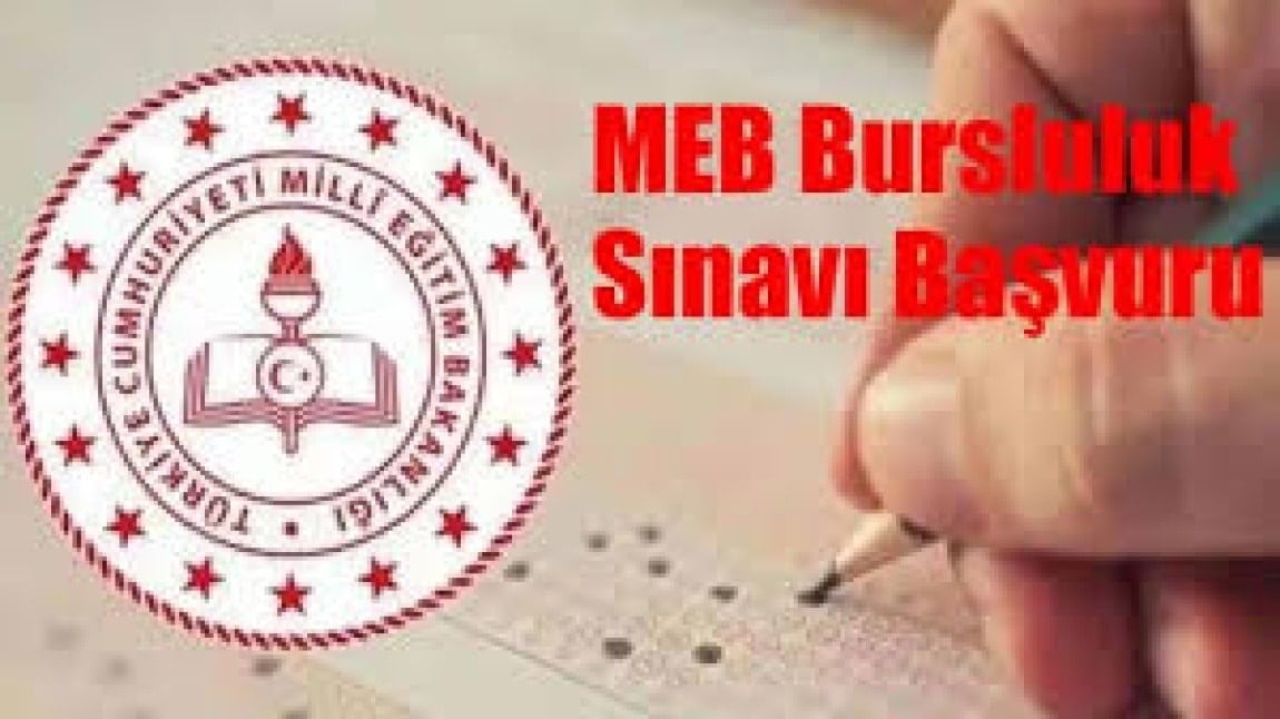 İLKÖĞRETİM VE ORTAÖĞRETİM KURUMLARI BURSLULUK SINAVI BAŞVURULARI BAŞLADI